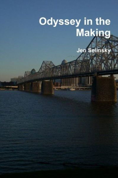 Odyssey in the Making - Jen Selinsky - Livres - Independently Published - 9798652771553 - 10 juin 2020