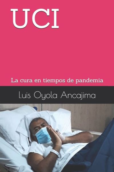 Cover for Luis Oyola Ancajima · Uci (Paperback Book) (2020)