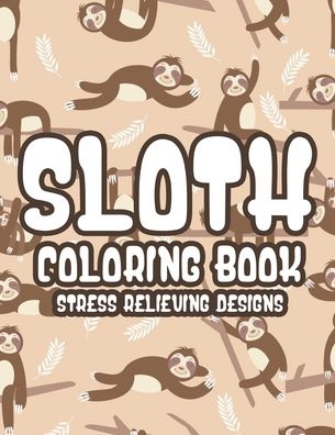 Cover for Akonua Book Collection · Sloth Coloring Book For Adults (Pocketbok) (2020)