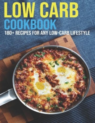 Cover for Jeff Dea McMurray · Low Carb Cookbook (Taschenbuch) (2021)