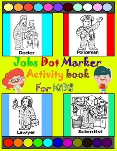 Cover for Irelia Berd · Jobs dot marker activity book (Paperback Book) (2021)