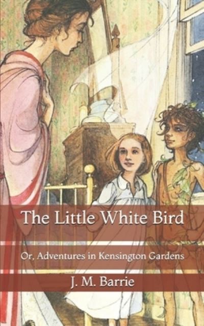 Cover for James Matthew Barrie · The Little White Bird (Paperback Book) (2021)