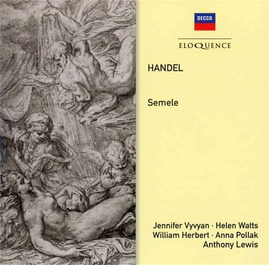 Handel: Semele - Handel / Vyvyan,jennifer / Lewis,anthony - Musik - ELOQUENCE - 0028948250554 - 24. August 2018