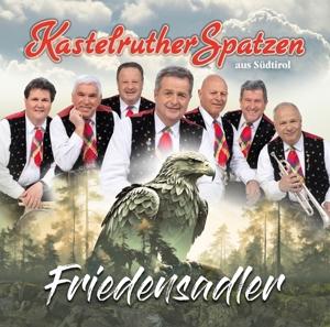 Cover for Kastelruther Spatzen · Friedensadler (CD) (2024)