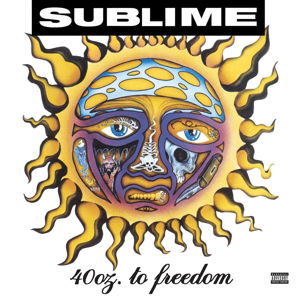 Cover for Sublime · 40 Oz. To Freedom (LP) [Remastered edition] (2016)