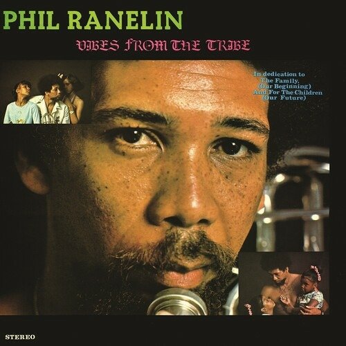 Cover for Phil Ranelin · Vibes From The Tribe (LP) (2022)