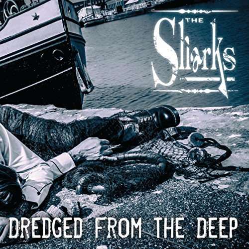 Dredged From The Deep - The Sharks - Music - WESTERN STAR - 0714573225554 - July 1, 2016