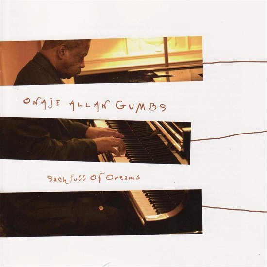 Cover for Onaje Allan Gumbs · Sack Full of Dreams (CD) (2015)