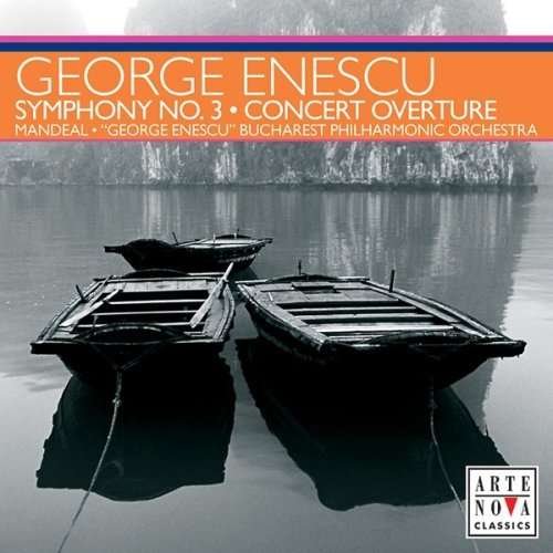 Cover for G. Enescu · Symphony No.3; Concert Overture (CD) (2007)