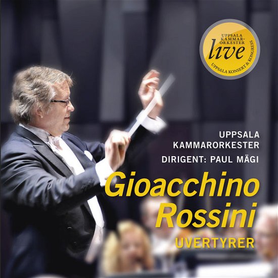 Cover for Rossini / Uppsala Kammarorkester / Magi · Overtures (CD) (2015)