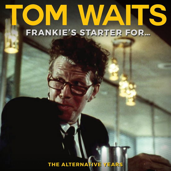 Frankies Starter For... - Tom Waits - Musiikki - SUTRA - 0823564037554 - perjantai 8. syyskuuta 2023