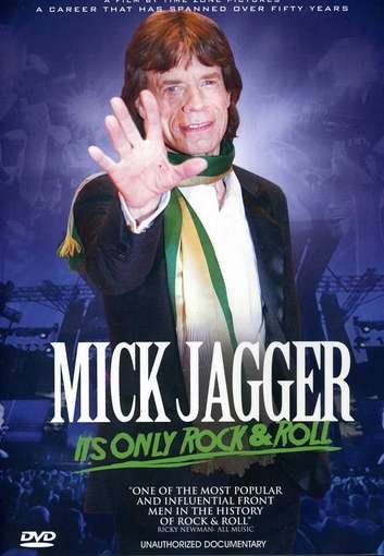 Cover for Mick Jagger · It's Only Rock &amp; Roll: Unautho (DVD) (2012)