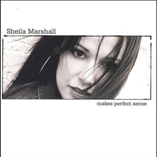 Cover for Sheila Marshall · Makes Perfect Sense (CD) (2005)