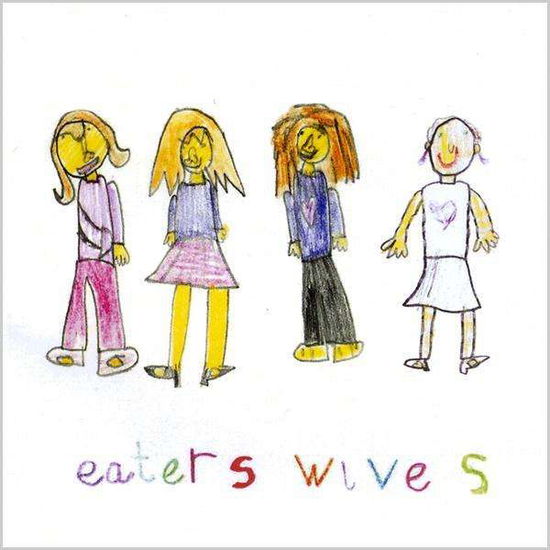 Cover for Eaters · Wives (CD) (2009)