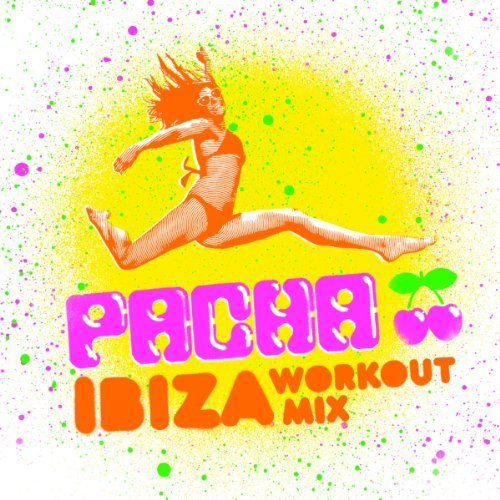 Pacha Ibiza Workout Mix - V/A - Music - NEW STATE - 0885012011554 - August 15, 2018