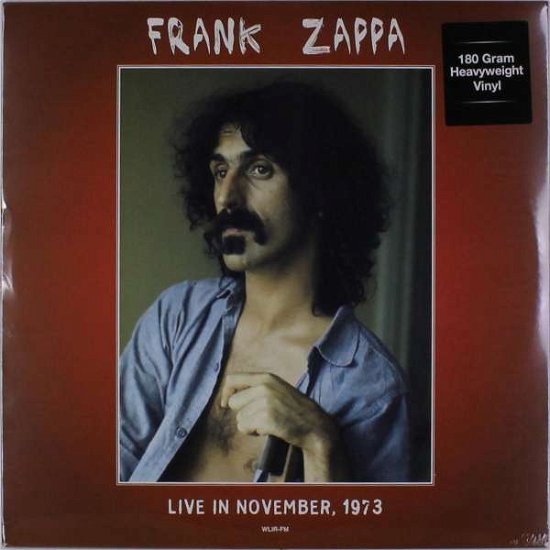 Cover for Frank Zappa · Live In November 1973 (LP) (2017)