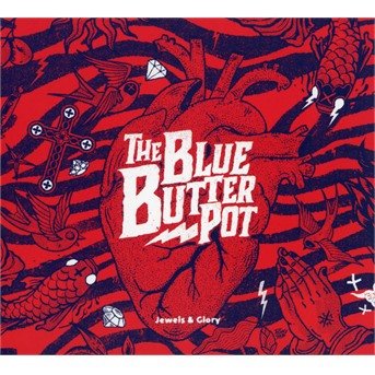 Cover for Blue Butter Pot · Jewels &amp; Glory (CD) (2021)