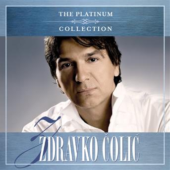 Platinum Collection - Čolić Zdravko - Music - Croatia Records - 3850125752554 - October 18, 2016