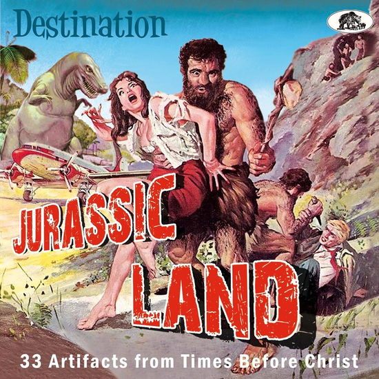 Destination Jurassic Land: 33 Artifacts from / Var · Destination Jurassic Land (CD) (2022)