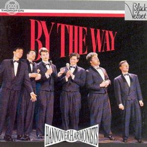 Hannover Harmonists · By the Way (CD) (1992)