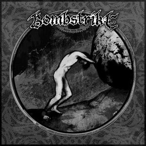 Cover for Bombstrike · Born into This (CD) (2009)