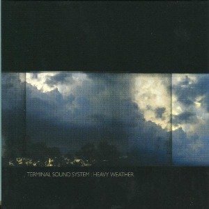 Cover for Terminal Sound System · Heavy Weather (LP) (2011)