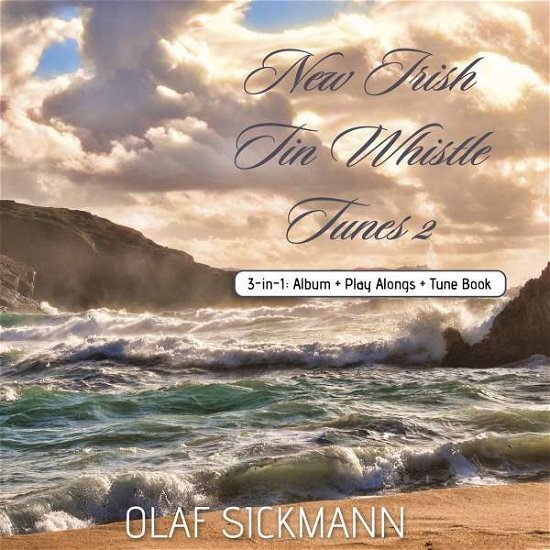 Cover for Olaf Sickmann · New Irish Tin Whistle Tunes 2 (CD) (2021)