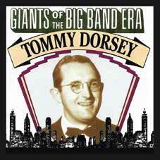 Cover for Tommy Dorsey · Giants of the Big Band Era: Tommy Dorsey (CD) [Japan Import edition] (2018)