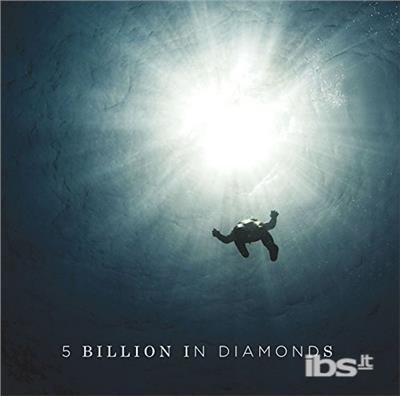 Cover for 5 Billion in Diamonds (CD) (2017)