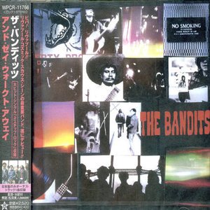 Cover for Bandits · And They Walked Away (CD) [Bonus Tracks edition] (2007)