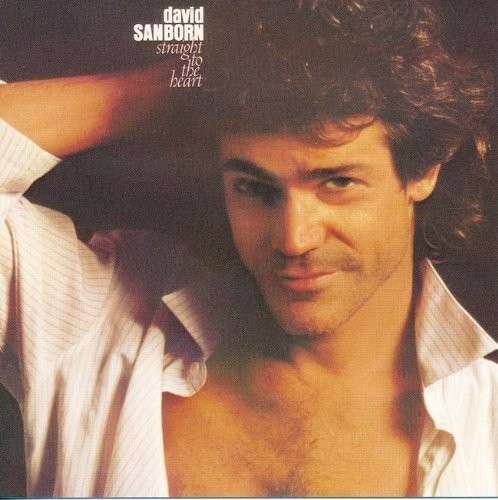 Cover for David Sanborn · Straight to the Heart (CD) (2014)