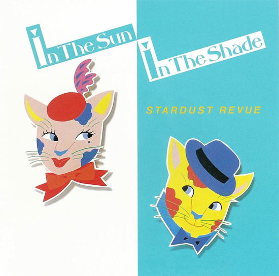 Cover for Stardust Revue · In the Sun. in the Shade (CD) [Japan Import edition] (2019)