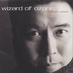 Cover for Makoto Ozone · Wizard of Ozone (CD) [Japan Import edition] (2000)