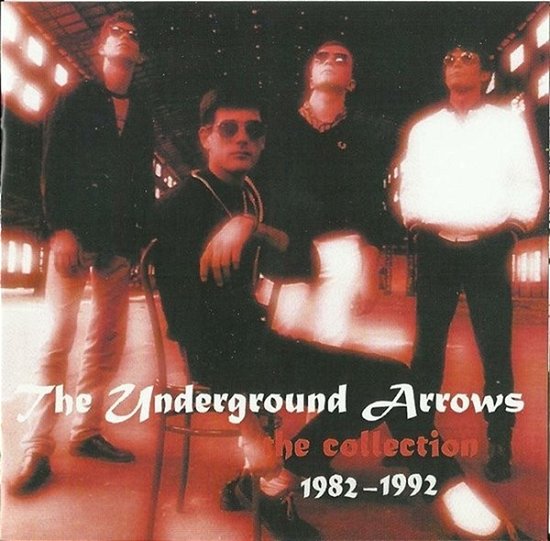 Cover for Underground Arrows · The Collection 1982 - 1992 (CD) (2022)