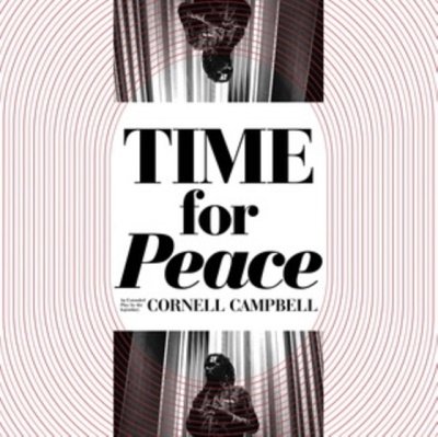 Cover for Cornell Campbell · Time For Peace (LP) (2021)