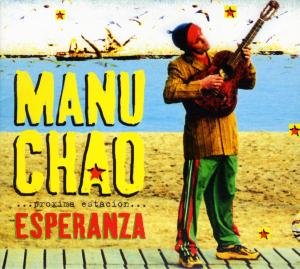 Proxima Estacion Esperanza - Manu Chao - Musiikki - DBN - 5051442881554 - tiistai 2. elokuuta 2011