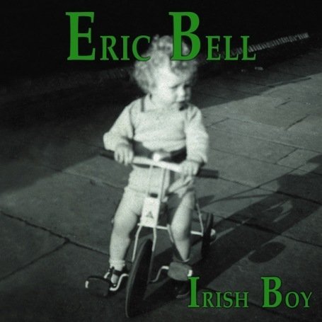 Cover for Eric Bell · Irish Boy (CD) (2007)