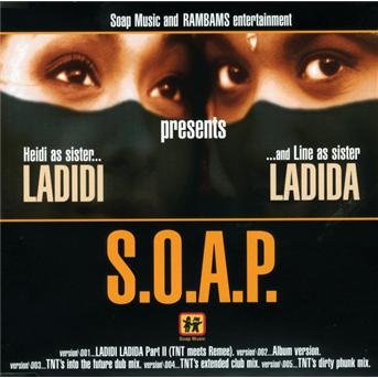 Cover for S.o.a.p. · S.o.a.p.-ladidi Ladida -cds- (CD)
