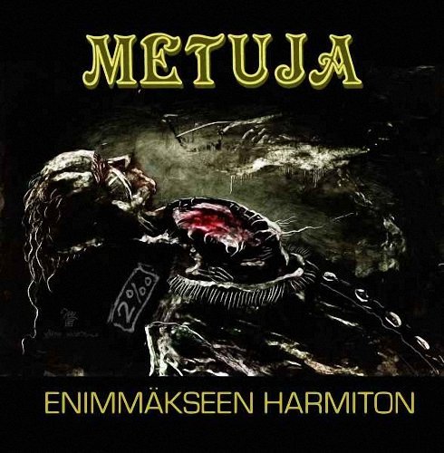 Cover for Metuja · Enimmakseen Harmiton (CD) (2009)