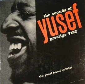 Sounds of Yusef - Yusef Lateef - Musique - NAKED LUNCH - 7427116347554 - 11 septembre 2020