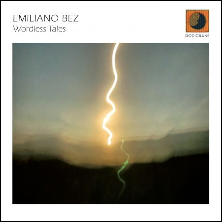 Cover for Bez Emiliano · Wordless Tales (CD) (2023)