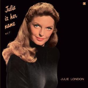 Julie Is Her Name Vol. 2 (+6 Bonus Tracks) (Limited Edition) - Julie London - Music - NUMBER ONE ESSENTIALS - 8436563186554 - July 25, 2025