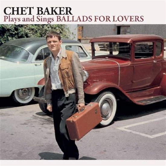 Plays And Sings Ballads.. - Chet Baker - Música - LUCKY STARS MUSIC - 8437012830554 - 22 de julho de 2016