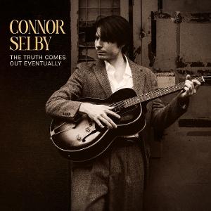 Cover for Connor Selby · The Truth Comes Out Eventually (CD) (2025)