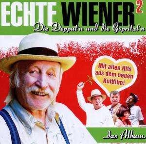 Cover for OST / Various · Echte Wiener 2-die Depperten &amp; Die Gspritzten (CD) (2010)
