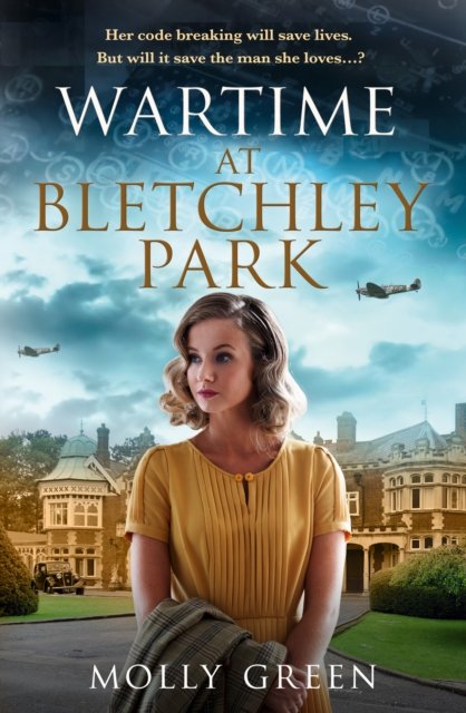 Cover for Molly Green · Wartime at Bletchley Park (Paperback Bog) (2022)