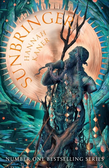 Cover for Hannah Kaner · Sunbringer - The Fallen Gods Trilogy (Pocketbok) (2025)