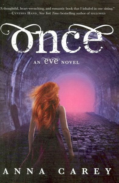 Once: an Eve Novel - Anna Carey - Books - HarperCollins Publishers Inc - 9780062048554 - April 2, 2013