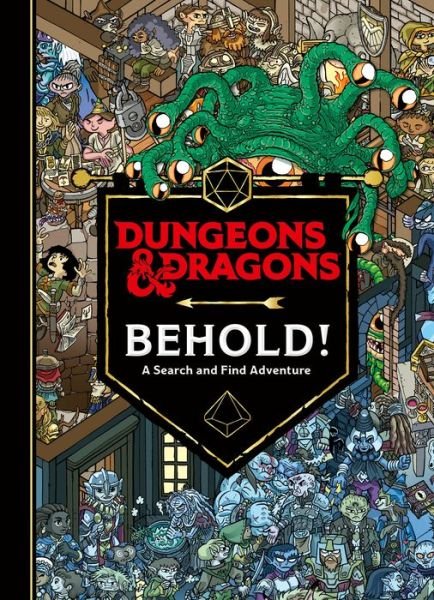 Dungeons & Dragons: Behold! A Search and Find Adventure - Wizards of the Coast - Książki - HarperCollins - 9780063137554 - 31 stycznia 2023
