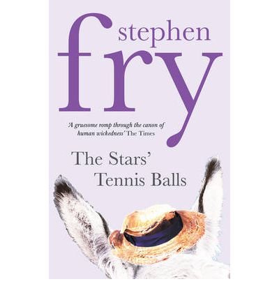 Cover for Stephen Fry · The Stars' Tennis Balls (Paperback Book) (2004)